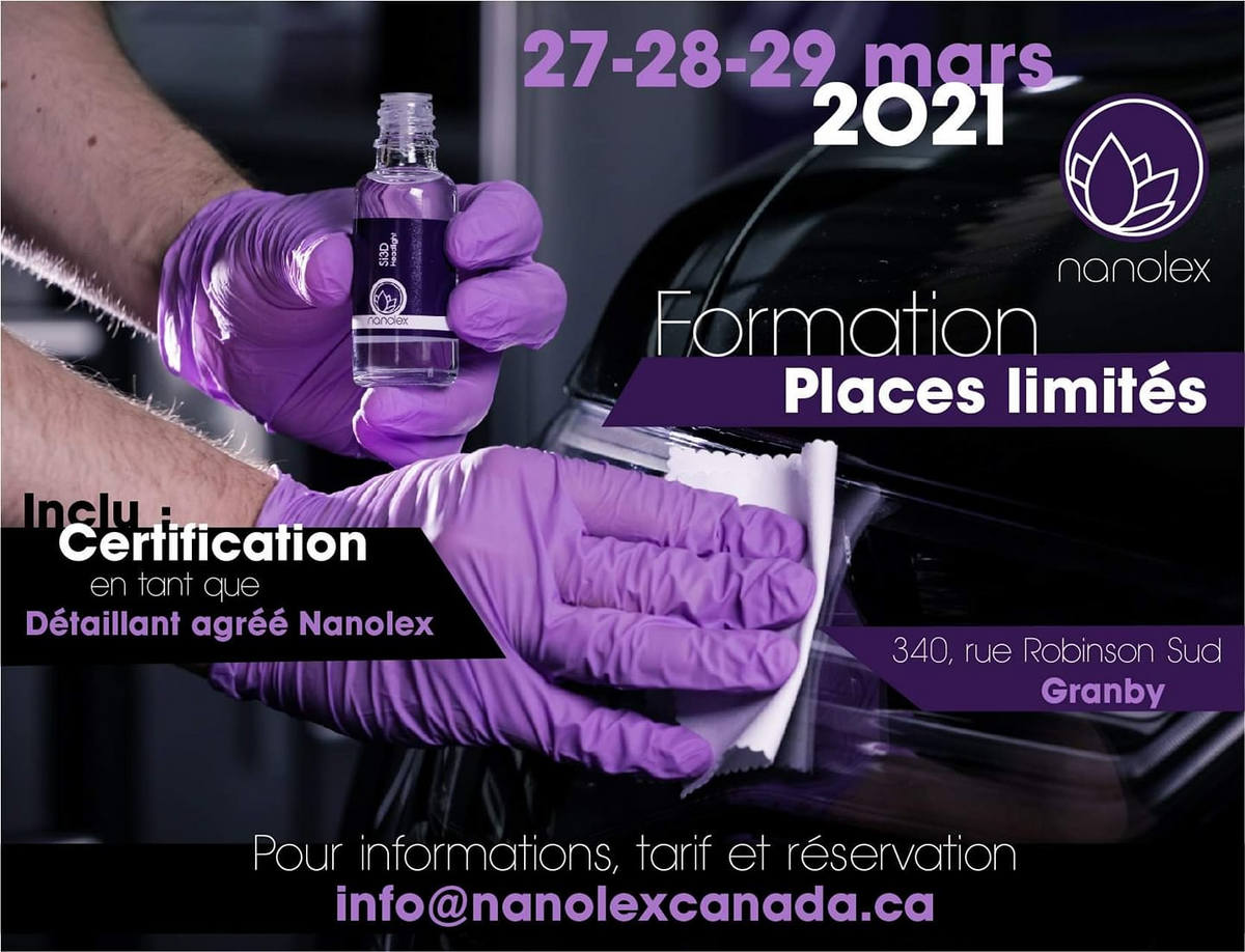 _Formation Nanolex Detailing / Accréditation Centres Approuvés 27-28-29 Mars 2021 (Granby)
